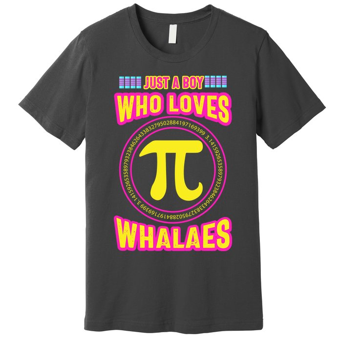 Just A Boy Who Loves Pi Whales Pi Day Premium T-Shirt