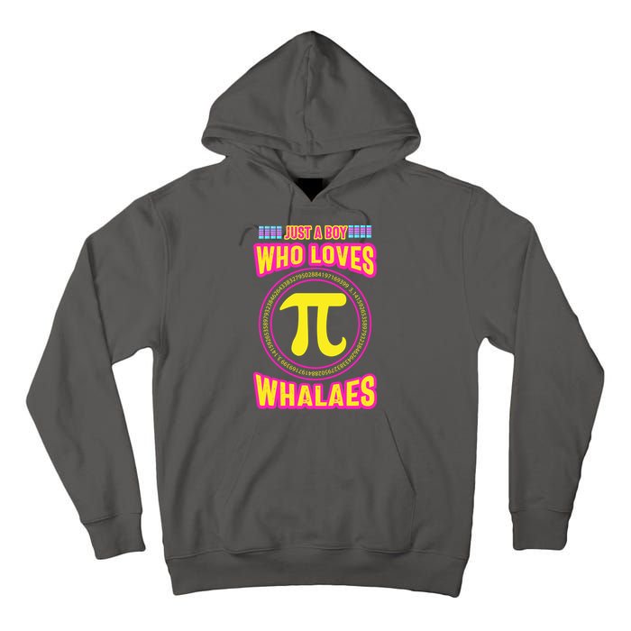 Just A Boy Who Loves Pi Whales Pi Day Tall Hoodie