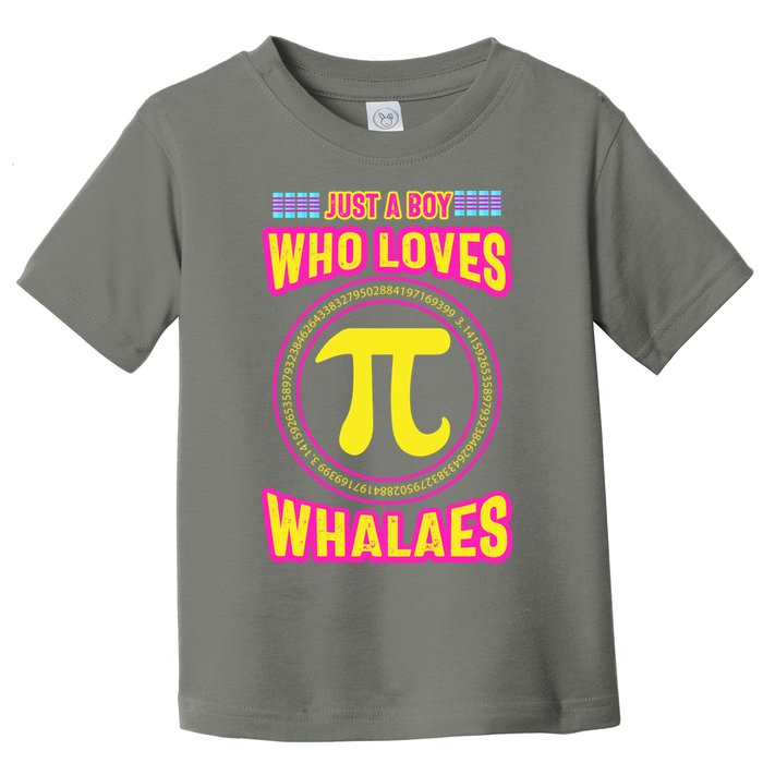Just A Boy Who Loves Pi Whales Pi Day Toddler T-Shirt