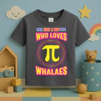 Just A Boy Who Loves Pi Whales Pi Day Toddler T-Shirt