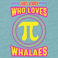 Just A Boy Who Loves Pi Whales Pi Day Sueded Cloud Jersey T-Shirt
