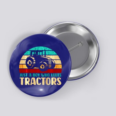 Just A Boy Who Loves Tractors Button