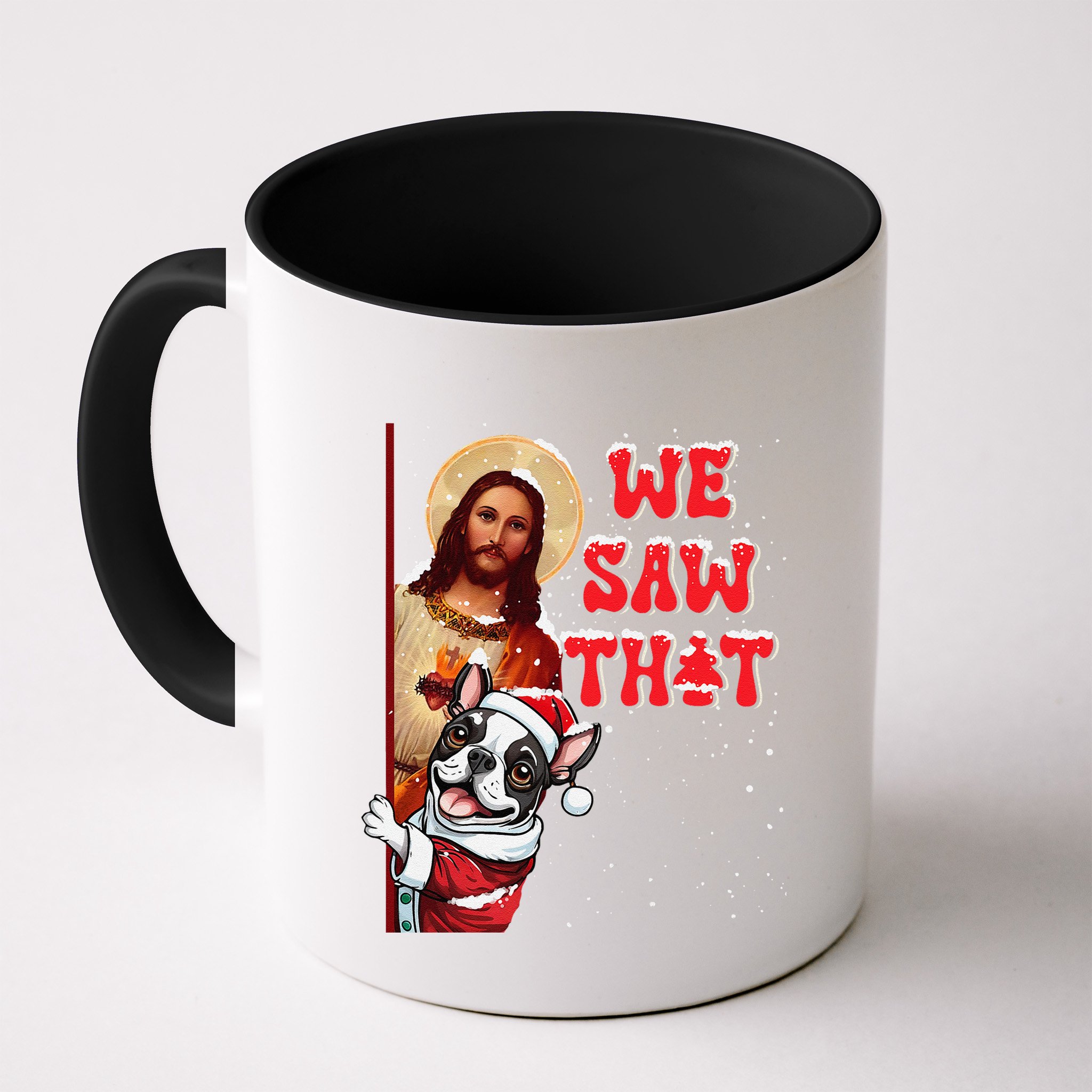 Jesus And Boston Terrier We Saw That Funny Christmas Mug