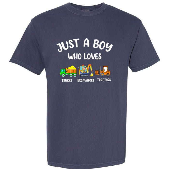 Just A Boy Who Loves Trucks Excavators Tractors Garment-Dyed Heavyweight T-Shirt