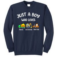 Just A Boy Who Loves Trucks Excavators Tractors Sweatshirt