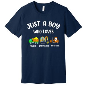 Just A Boy Who Loves Trucks Excavators Tractors Premium T-Shirt