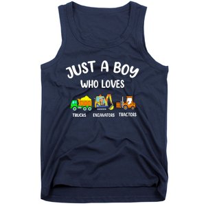 Just A Boy Who Loves Trucks Excavators Tractors Tank Top