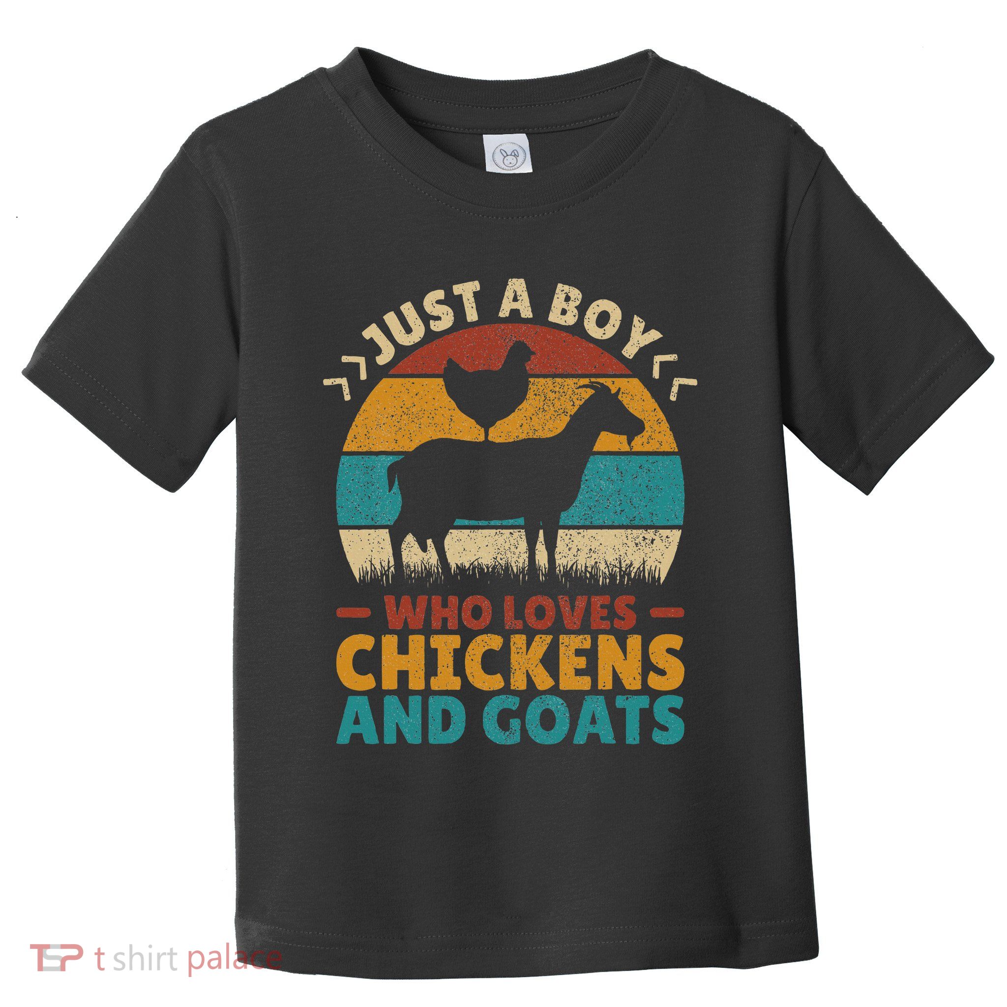 Just A Boy Who Loves Chickens Goats Farm Animal Lover Farmer Toddler T-Shirt