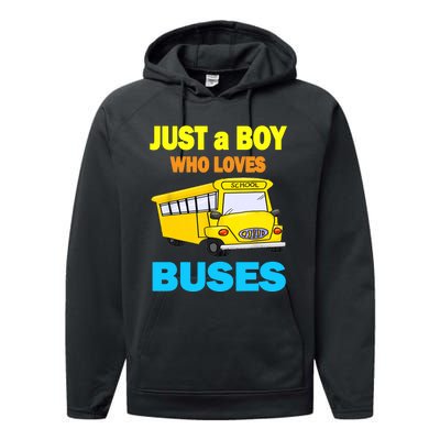 Just A Boy Who Loves School Buses & Cute Bus Lovers Performance Fleece Hoodie