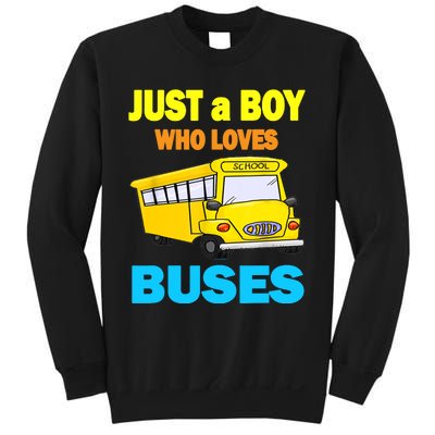 Just A Boy Who Loves School Buses & Cute Bus Lovers Sweatshirt