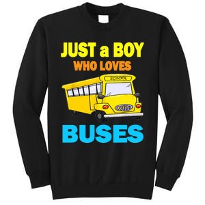 Just A Boy Who Loves School Buses & Cute Bus Lovers Tall Sweatshirt