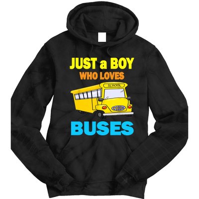 Just A Boy Who Loves School Buses & Cute Bus Lovers Tie Dye Hoodie