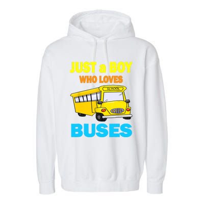 Just A Boy Who Loves School Buses & Cute Bus Lovers Garment-Dyed Fleece Hoodie