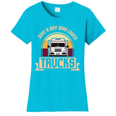 Just A Boy Who Loves Trucks I Boys Men Truck Lover Gift Women's T-Shirt