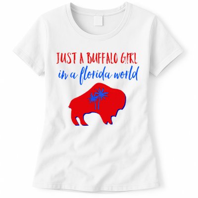 Just A Buffalo Girl In A Florida World Womens T-Shirt