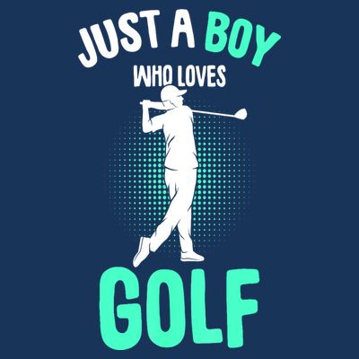 Just A Boy Who Loves Golf Club Golfer Golfing Gift T-Shirt
