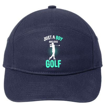 Just A Boy Who Loves Golf Club Golfer Golfing Gift 7-Panel Snapback Hat
