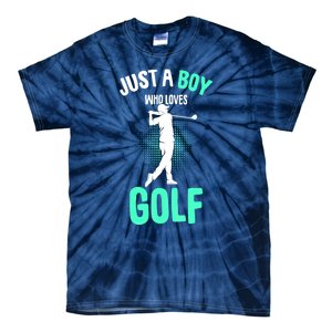 Just A Boy Who Loves Golf Club Golfer Golfing Gift Tie-Dye T-Shirt