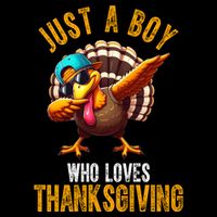 Just A Boy Who Loves Thanksgiving Turkey Dab Tie-Dye T-Shirt