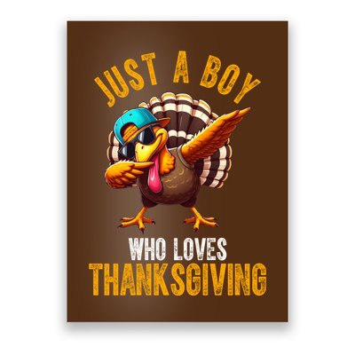 Just A Boy Who Loves Thanksgiving Turkey Dab Poster