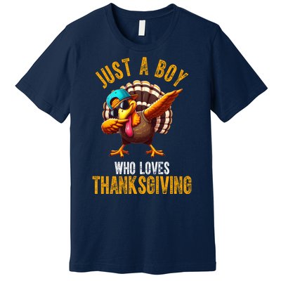 Just A Boy Who Loves Thanksgiving Turkey Dab Premium T-Shirt