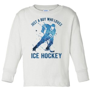 Just A_Boy Who Loves Ice Hockey Toddler Long Sleeve Shirt