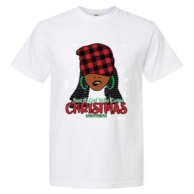 Just A Black Who Loves Christmas Cute Black Mrs Claus Cool Gift Garment-Dyed Heavyweight T-Shirt