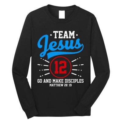 Jesus And Baseball Team Jesus Christian Matthew 2819 Verse Long Sleeve Shirt