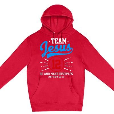 Jesus And Baseball Team Jesus Christian Matthew 2819 Verse Premium Pullover Hoodie