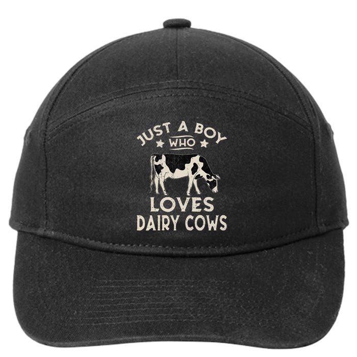 Just A Boy Who Loves Dairy Cows Funny Dairy Cow Lovers 7-Panel Snapback Hat