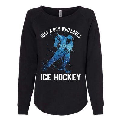 Just A Boy Who Loves Ice Hockey Womens California Wash Sweatshirt