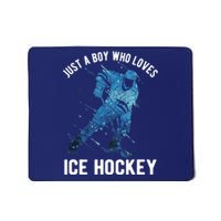 Just A Boy Who Loves Ice Hockey Mousepad