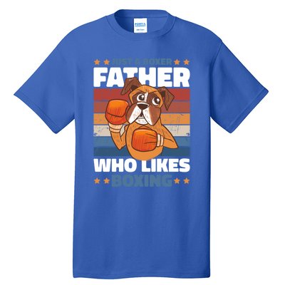 Just A Boxer Father Who Love Boxing For Fathersday Gift Tall T-Shirt