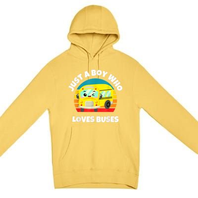 Just A Boy Who Loves Buses Birthday Yellow School Bus Lover Premium Pullover Hoodie