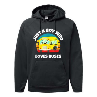 Just A Boy Who Loves Buses Birthday Yellow School Bus Lover Performance Fleece Hoodie