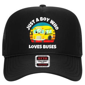 Just A Boy Who Loves Buses Birthday Yellow School Bus Lover High Crown Mesh Back Trucker Hat