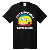 Just A Boy Who Loves Buses Birthday Yellow School Bus Lover Tall T-Shirt