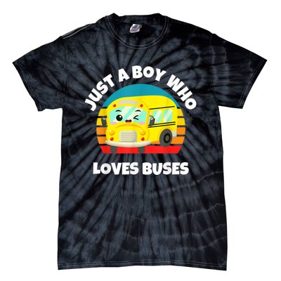 Just A Boy Who Loves Buses Birthday Yellow School Bus Lover Tie-Dye T-Shirt