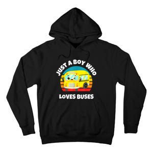 Just A Boy Who Loves Buses Birthday Yellow School Bus Lover Tall Hoodie