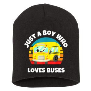 Just A Boy Who Loves Buses Birthday Yellow School Bus Lover Short Acrylic Beanie