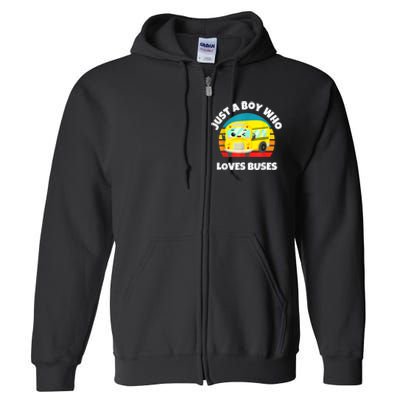 Just A Boy Who Loves Buses Birthday Yellow School Bus Lover Full Zip Hoodie