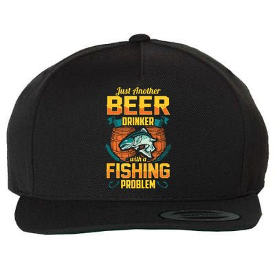 Just Another Beer Drinker With A Fishing Problem Wool Snapback Cap