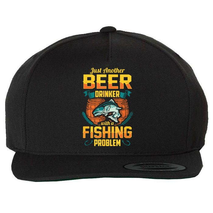 Just Another Beer Drinker With A Fishing Problem Wool Snapback Cap