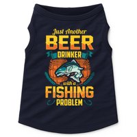Just Another Beer Drinker With A Fishing Problem Doggie Tank