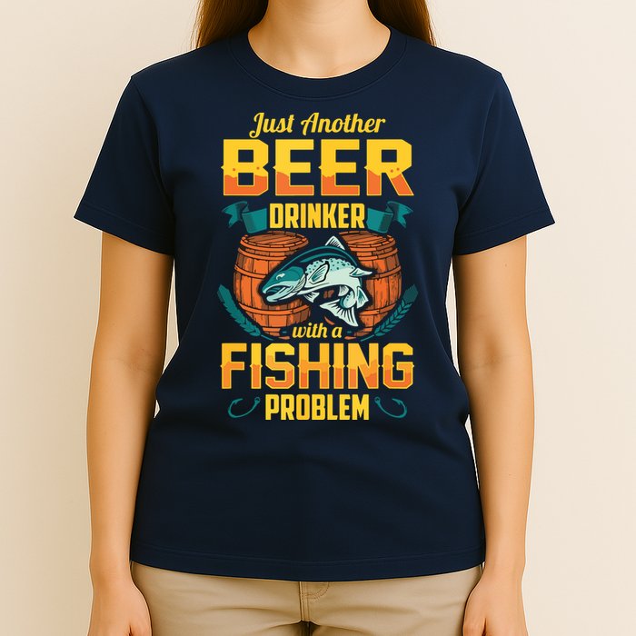 Just Another Beer Drinker With A Fishing Problem T-Shirt