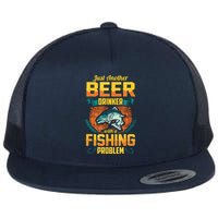 Just Another Beer Drinker With A Fishing Problem Flatbill Hat