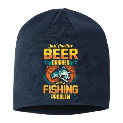 Just Another Beer Drinker With A Fishing Problem Sustainable Beanie