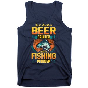 Just Another Beer Drinker With A Fishing Problem Tank Top