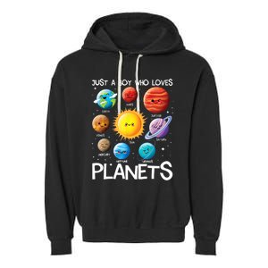 Just A Boy Who Loves Planets Solar System Space Science Gift Garment-Dyed Fleece Hoodie