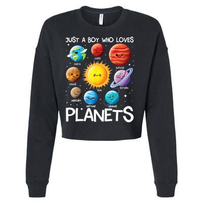 Just A Boy Who Loves Planets Solar System Space Science Gift Cropped Pullover Crew